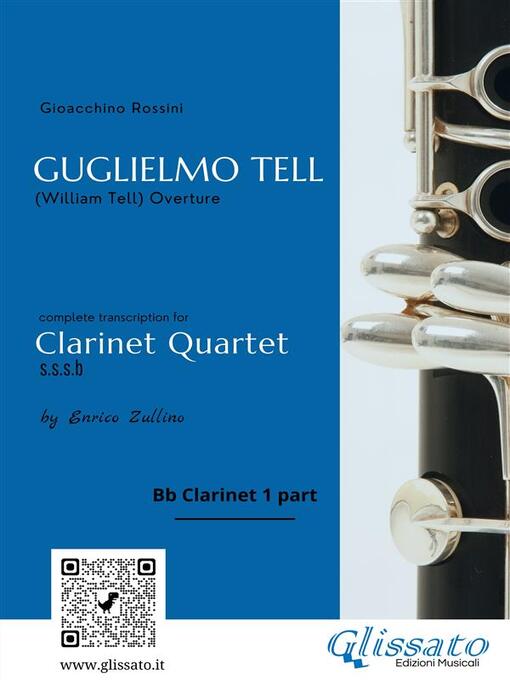 Cover image for Bb Clarinet 1 part--Guglielmo Tell for Clarinet Quartet